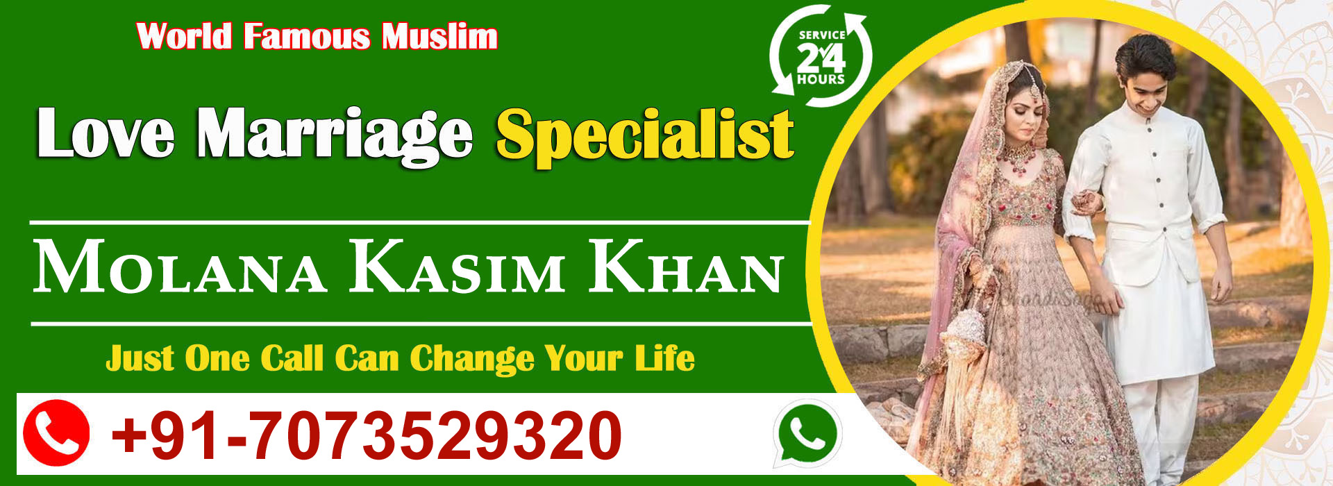 World Famous Molana Kasim Khan +91-7073529320