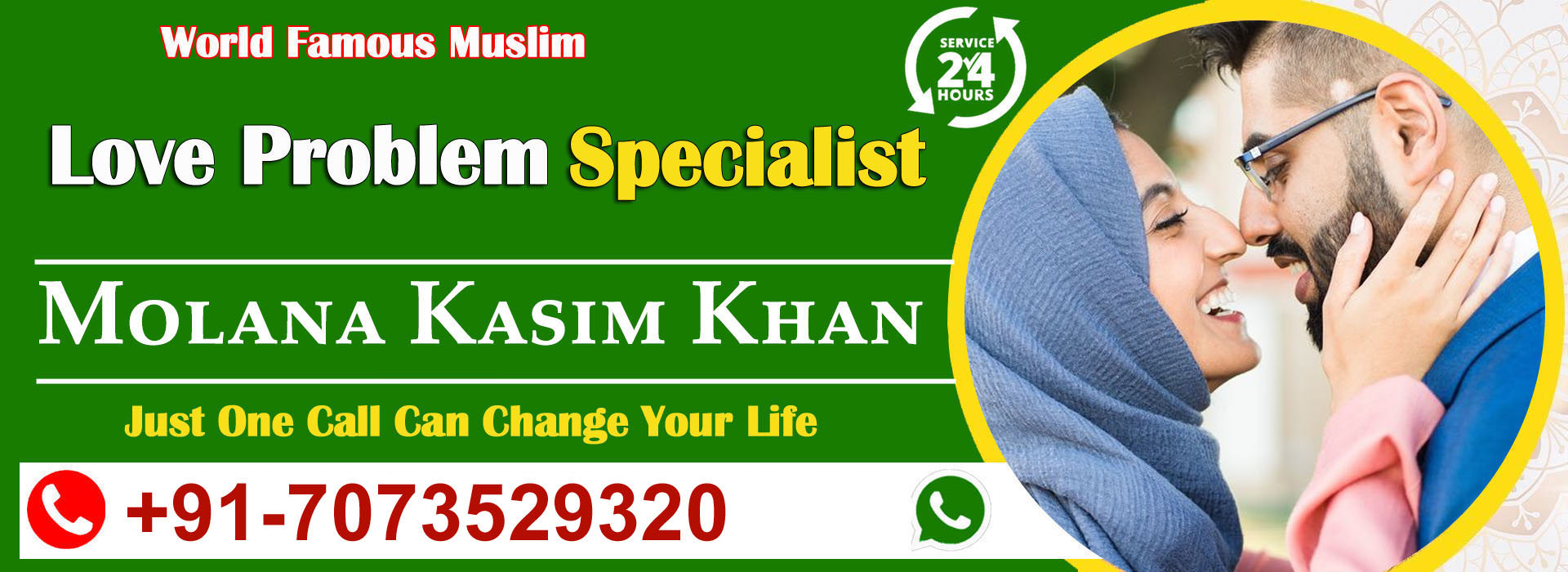 World Famous Molana Kasim Khan +91-7073529320